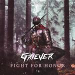 Cover: Griever - Fight For Honor