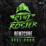 Cover: Remzcore - Feel Good
