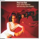 Cover: Paul Van Dyk - Tell Me Why (The Riddle)