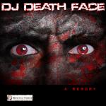 Cover: DJ Death Face - A Memory