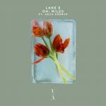 Cover: Lane 8 feat. Julia Church - Oh, Miles