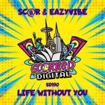 Cover: Sc@r & Eazyvibe - Life Without You