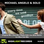 Cover: Michael Angelo - Every Time We Said Goodbye