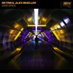 Cover: Retrika & Alex Mueller - Dark Space