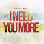 Cover: Ali - I Need You More