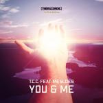 Cover: T.C.C. feat. Mesloes - You & Me