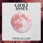 Cover: Giol&amp;igrave; - Your Lullaby