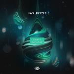 Cover: Jay Reeve - Can't Breathe