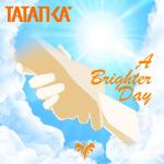 Cover: Tatanka - A Brighter Day