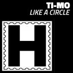 Cover: Ti-Mo - Like A Circle