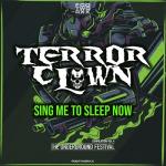 Cover: TerrorClown - Sing Me To Sleep Now