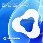 Cover: Sergey Shabanov &amp; Gemma Pavlovic - Who Am I Without You
