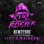 Cover: Remzcore - Like A Rainbow