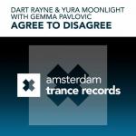 Cover: Dart Rayne &amp; Yura Moonlight with Gemma Pavlovic - Agree To Disagree