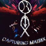 Cover: Rexanthony - Capturing Matrix