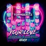 Cover: Atmozfears - Your Love (Atmozfears & Sound Rush Remix)