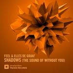 Cover: DJ Feel & Elles De Graaf - Shadows (The Sound of Without You)