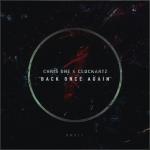 Cover: Chris One &amp; Clockartz - Back Once Again