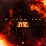 Cover: StereoType - Fire