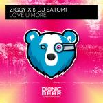 Cover: Ziggy X &amp; Dj Satomi - Love U More