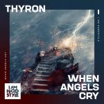 Cover: Thyron - When Angels Cry