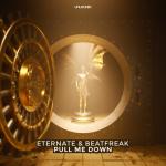 Cover: Eternate & Beatfreak - Pull Me Down