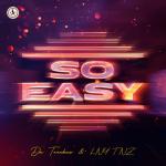 Cover: Da Tweekaz & LNY TNZ - So Easy