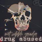 Cover: Grinder - Drug Abused