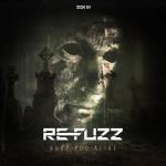 Cover: Re-Fuzz - Bury You Alive