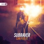 Cover: Subraver - Can Feel It