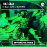 Cover: SCNDL &amp; Suae &amp; Technikal - Just Stay