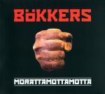 Cover: B&amp;amp;amp;ouml;kkers - Morattamottamotta