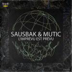 Cover: Sausbak & Mutic - L'Imprévu Est Prévu