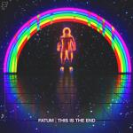 Cover: Fatum - This Is The End