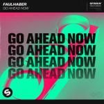 Cover: FAULHABER - Go Ahead Now