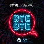 Cover: Harris & Ford & Neptunica - Bye Bye