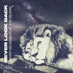 Cover: Oliver Heldens - Never Look Back