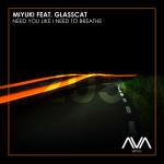 Cover: Miyuki feat. Glasscat - Need You Like I Need To Breathe