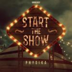 Cover: Physika - Start The Show