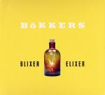 Cover: B&ouml;kkers - Blixer Elixer