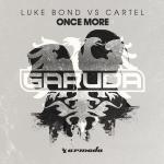 Cover: Luke Bond vs CARTEL - Once More