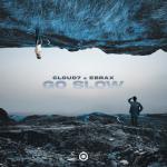 Cover: Cloud7 &amp; Ebrax - Go Slow