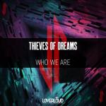 Cover: Thieves of Dreams - Who We Are