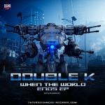 Cover: Double K - When The World Ends