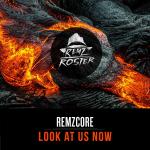 Cover: Remzcore - Look At Us Now