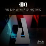 Cover: Kroxy - Fire Burn Within