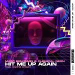 Cover: Marc Benjamin & Chemical Neon feat. Sophia Gripari - Hit Me Up Again