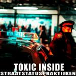 Cover: ToXic - Straatstatuspraktijken