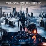 Cover: HYBIT &amp; Jenil &amp; Mashd N Kutcher - Elevate