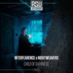 Cover: Interfearence & Nightweavers - Child Of Darkness